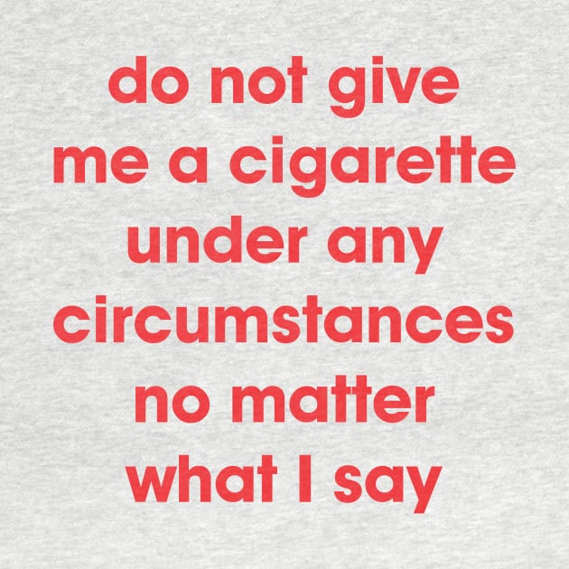 Do Not Give Me A Cigarette by SMNT